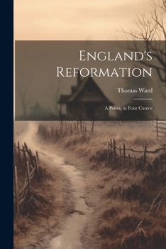 Paperback England's Reformation: A Poem, in Four Cantos Book