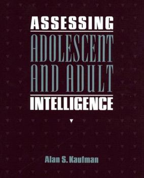 Hardcover Assessing Adolescent and Adult Intelligence Book