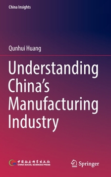 Hardcover Understanding China's Manufacturing Industry Book