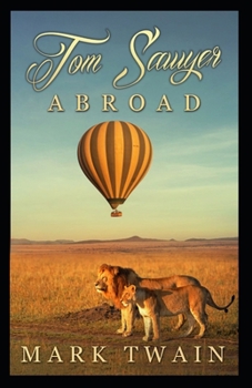Paperback Tom Sawyer Abroad Annotated Book