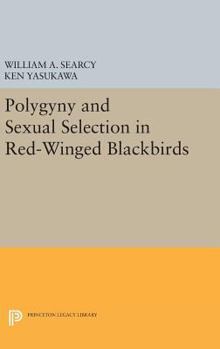 Hardcover Polygyny and Sexual Selection in Red-Winged Blackbirds Book