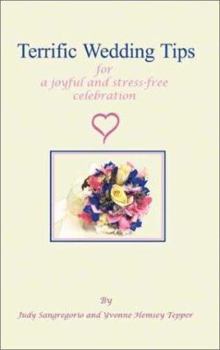 Paperback Terrific Wedding Tips: For a Joyful and Stress-Free Celebration Book
