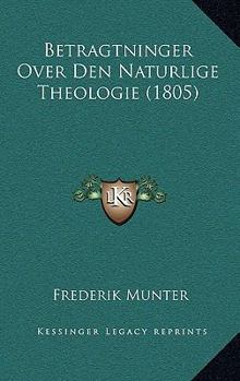 Paperback Betragtninger Over Den Naturlige Theologie (1805) [Danish] Book