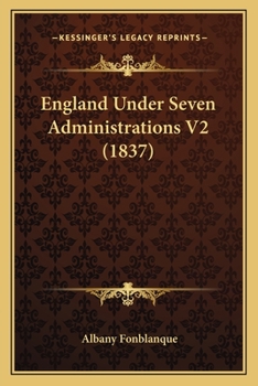 Paperback England Under Seven Administrations V2 (1837) Book