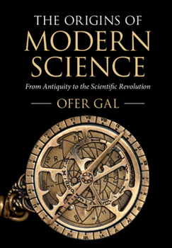 Paperback The Origins of Modern Science: From Antiquity to the Scientific Revolution Book