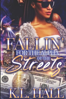 Paperback Fallin' For the Alpha of the Streets Book