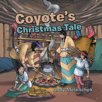 Paperback Coyote's Christmas Tale Book