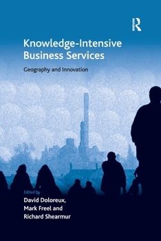 Paperback Knowledge-Intensive Business Services: Geography and Innovation Book