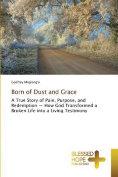 Paperback Born of Dust and Grace Book