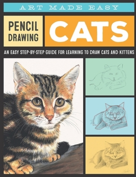 Paperback Pencil Drawing Cats An easy step-by-step guide for learning to draw cats and kittens Book