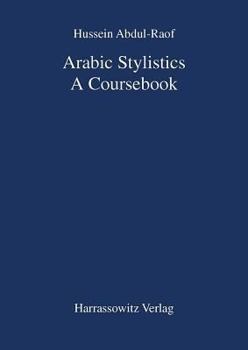 Paperback Arabic Stylistics: A Coursebook [Arabic] Book