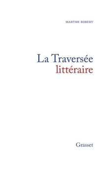 Paperback La traversée littéraire [French] Book
