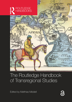 Paperback The Routledge Handbook of Transregional Studies Book