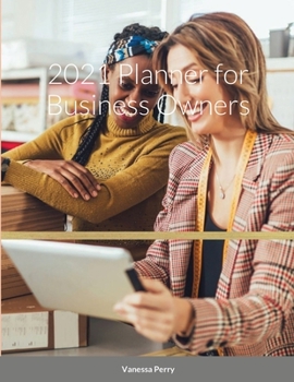 Paperback 2021 Planner for Business Owners Book