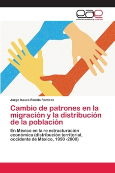 Paperback Cambio de patrones en la migración y la distribución de la población [Spanish] Book
