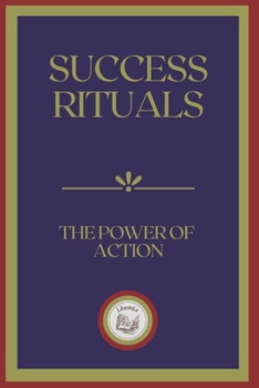 Paperback Success Rituals: The Power of Action Book
