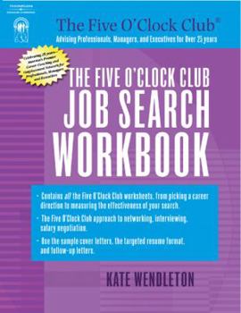Paperback The Five O'Clock Club Job Search Workbook Book