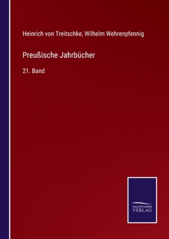 Paperback Preußische Jahrbücher: 21. Band [German] Book