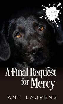 Paperback A Final Request For Mercy Book