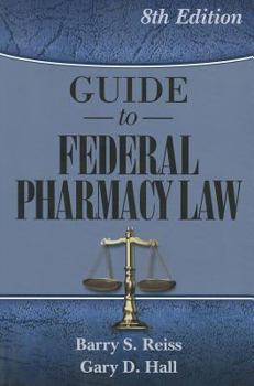 Paperback Guide to Federal Pharmacy Law Book