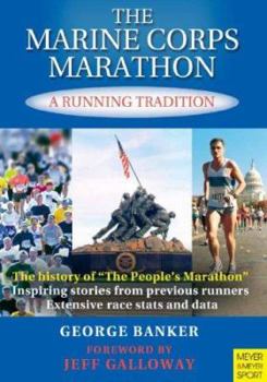 Paperback The Marine Corps Marathon: A Running Tradition Book