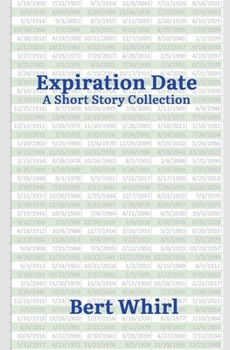 Paperback Expiration Date: a Short Story Collection Book