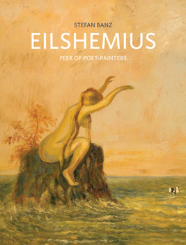 Hardcover Louis Michel Eilshemius: Peer of Poet-Painters Book