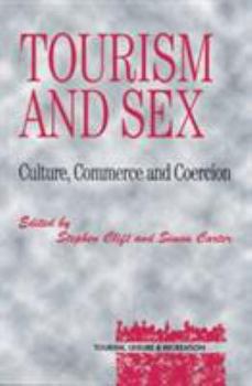 Paperback Tourism and Sex (Tourism, Leisure, and Recreation Series) Book