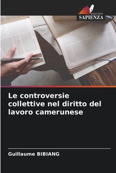 Paperback Le controversie collettive nel diritto del lavoro camerunese [Italian] Book