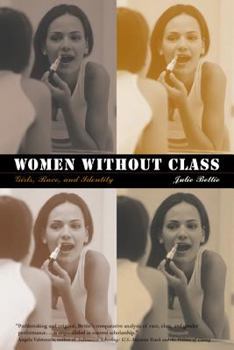 Paperback Women Without Class: Girls, Race, and Identity Book