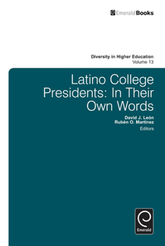Hardcover Latino College Presidents: In Their Own Words Book