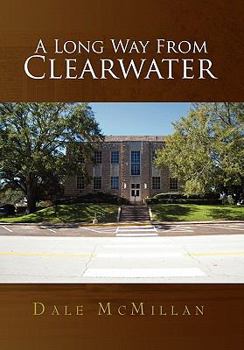 Hardcover A Long Way from Clearwater Book
