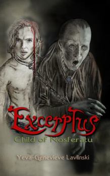 Paperback Excerptus - Child of Nosferatu Book