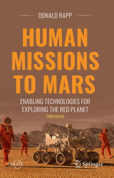 Hardcover Human Missions to Mars: Enabling Technologies for Exploring the Red Planet Book