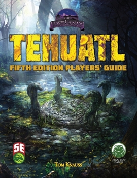 Paperback Tehuatl Player's Guide 5e Book