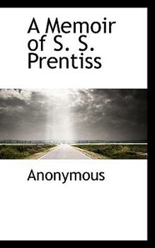 Paperback A Memoir of S. S. Prentiss Book