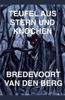 Teufel aus Stern und Knochen (German Edition)