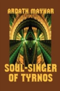 Paperback Soul-Singer of Tyrnos Book