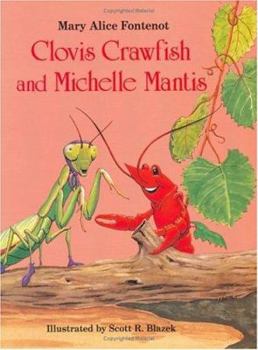 Hardcover Clovis Crawfish and Michelle Mantis Book