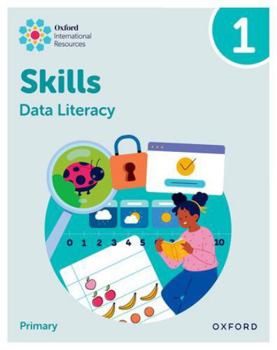 Oxford University Press, USA Oxford International Skills Data Literacy Practice Book 1.