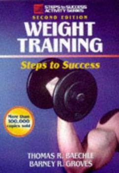 Paperback Weight Training: Steps to Success Book
