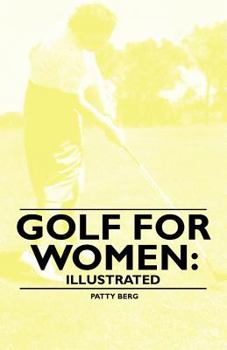 Paperback Golf for Women: Illustrated Book