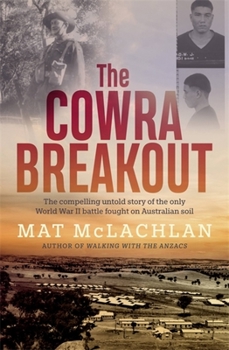 Paperback The Cowra Breakout Book