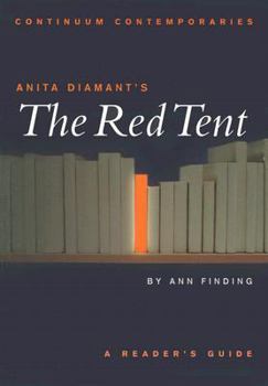 Anita Diamant's the Red Tent: A Reader's Guide (Continuum Contemporaries) - Book  of the Continuum Contemporaries