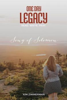Paperback One Day Legacy: Song of Solomon: Read. Write. Pray Book