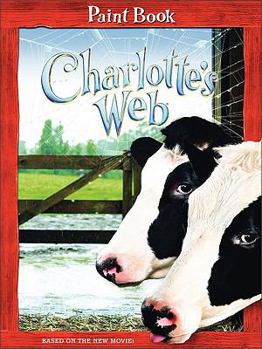Paperback Charlotte's Web: Paint Book [With Paint Set] Book