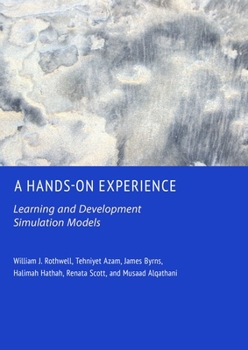 A Hands-On Experience: Learning and Development Simulation Models