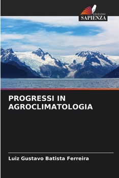 Paperback Progressi in Agroclimatologia [Italian] Book