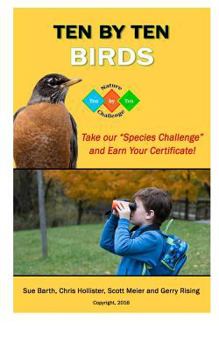 Paperback Ten by Ten Birds: Take the Species Challenge and Earn a Digital Badge Book