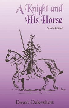 Paperback A Knight and His Horse Book